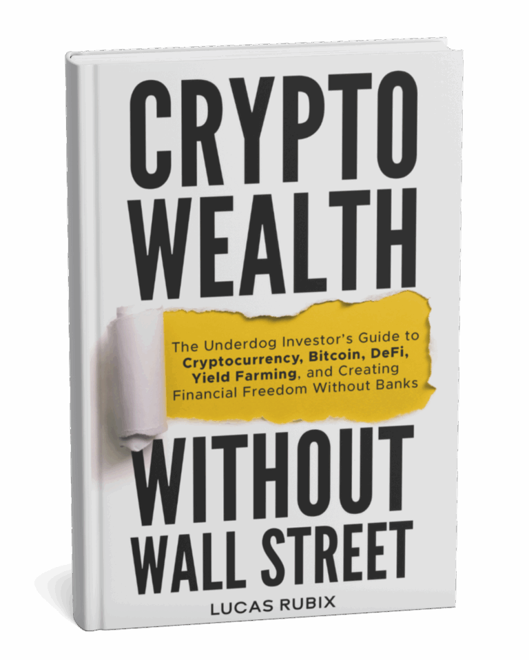 Crypto Wealth Without Wall Street by Lucas Rubix - The Underdog Investor's Guide to Cryptocurrency